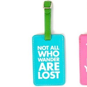 Not All Those Who Wander Are Lost Luggage Tag